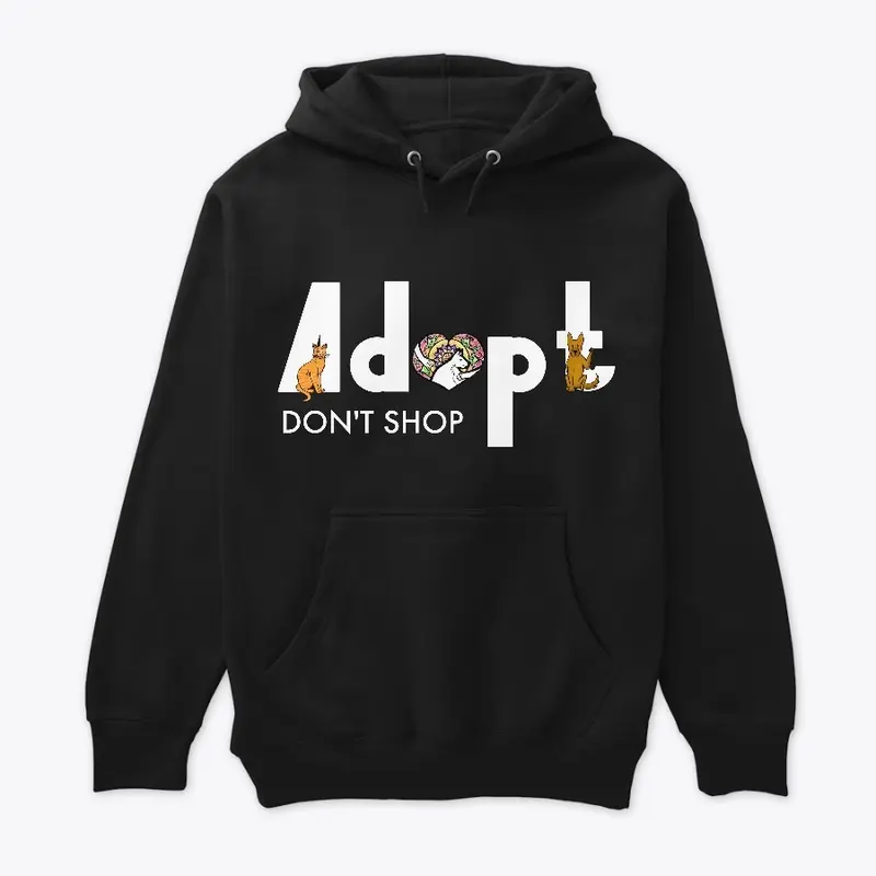 Adopt, Don't Shop.